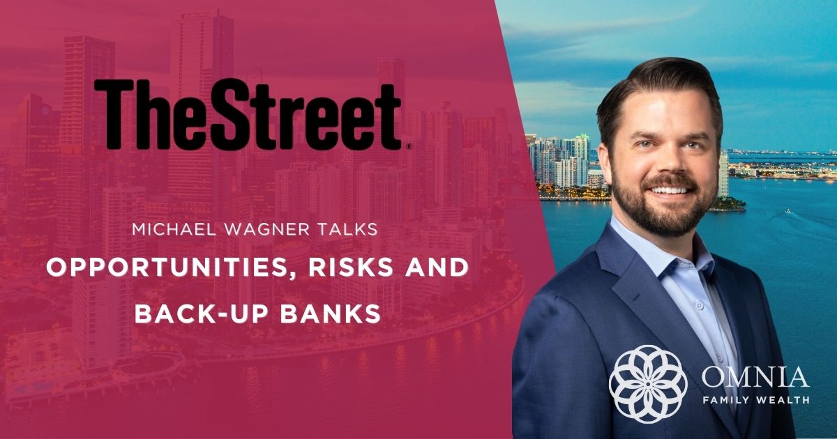Michael Wagner in The Street: Opportunities, Risks and Back-Up Banks