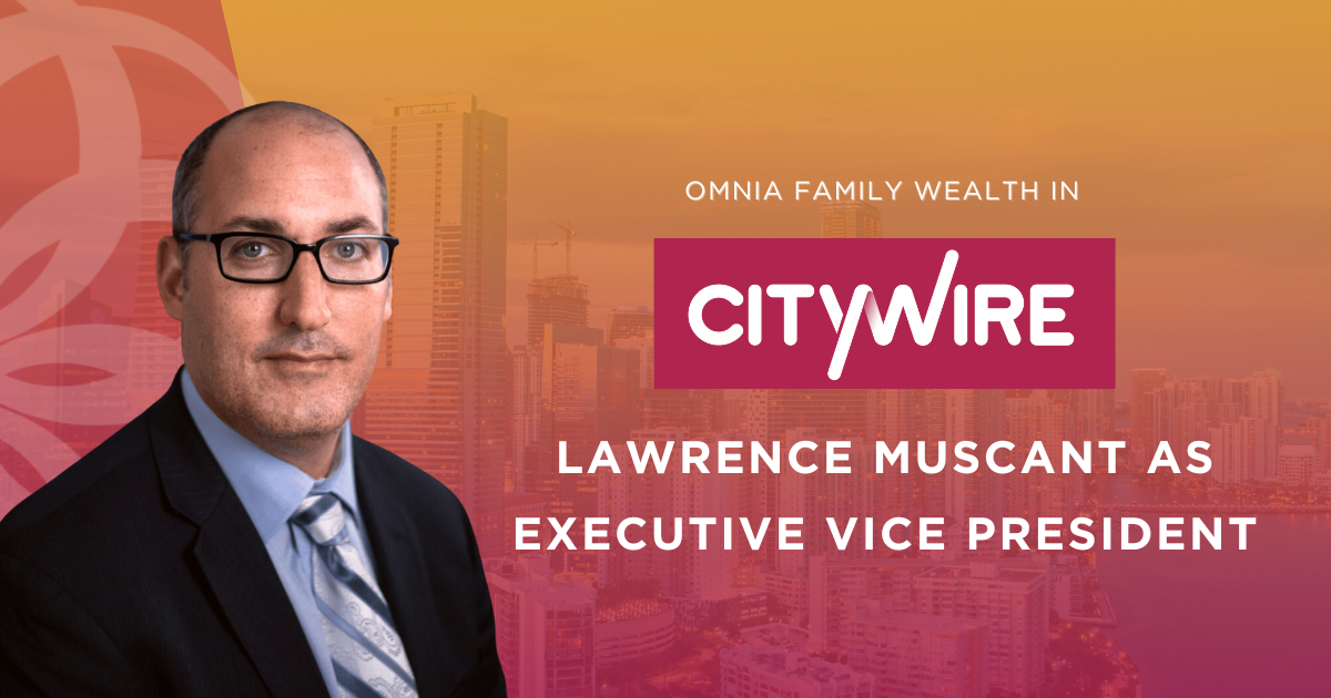 Omnia Family Wealth Featured in Citywire