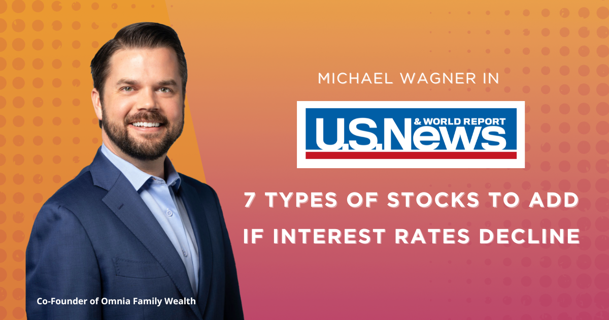 COO Michael Wagner of Omnia Family Wealth Featured in U.S. News & World Report