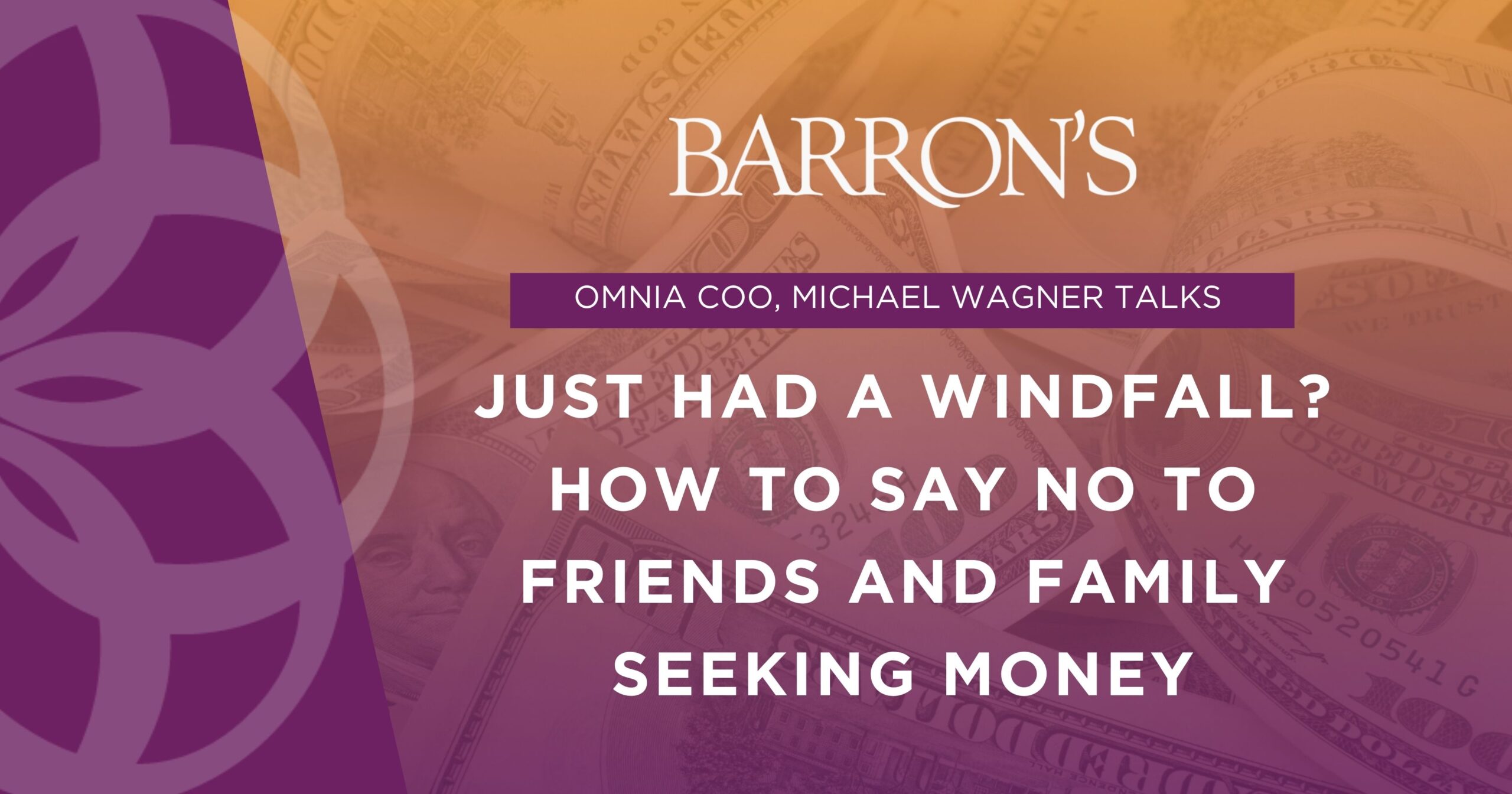 Michael Wagner, COO of Omnia Family Wealth Featured in Barron’s