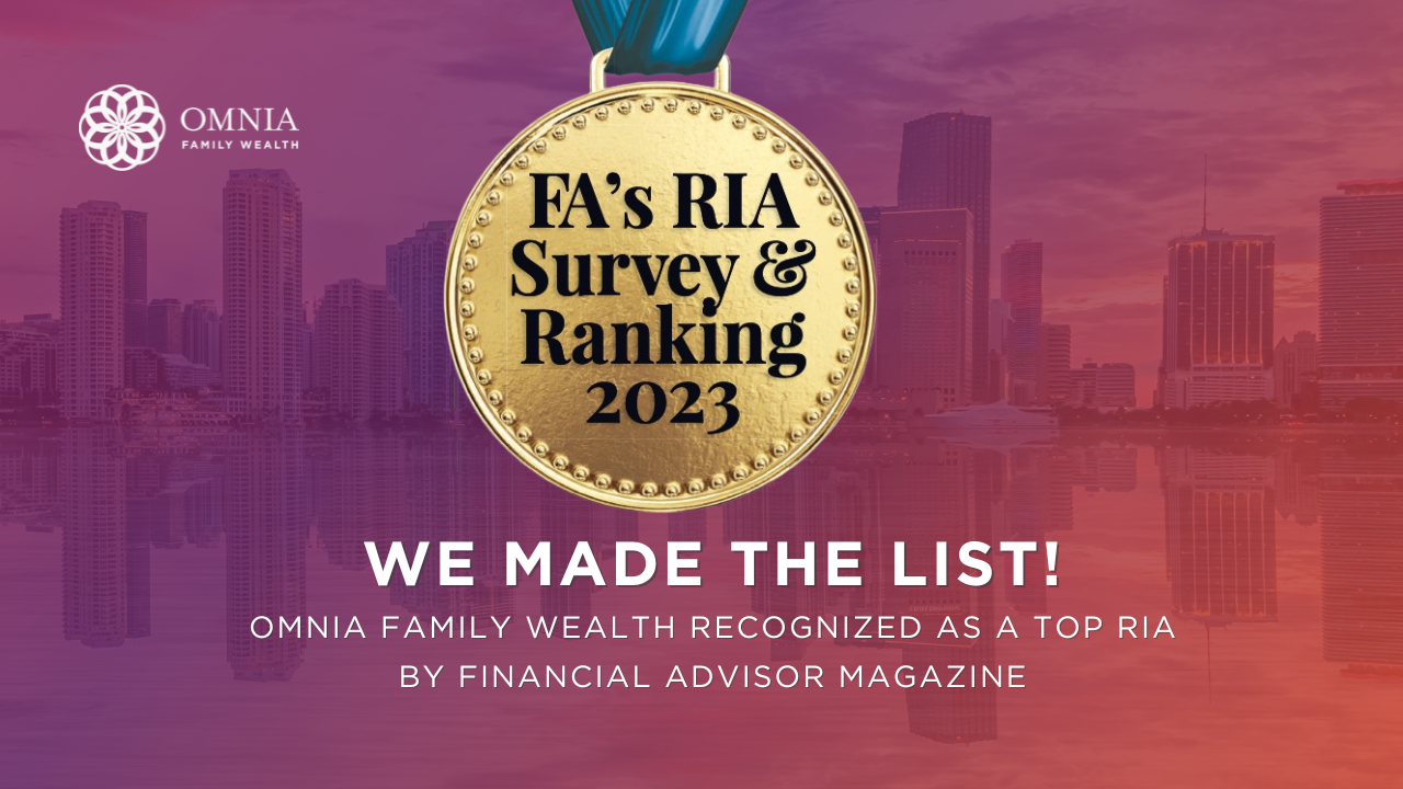 Omnia Family Wealth Named Among America’s Top RIAs of 2023 by Financial Advisor Magazine