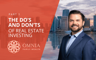 The Do’s and Don’ts of Real Estate Investing: Part 1