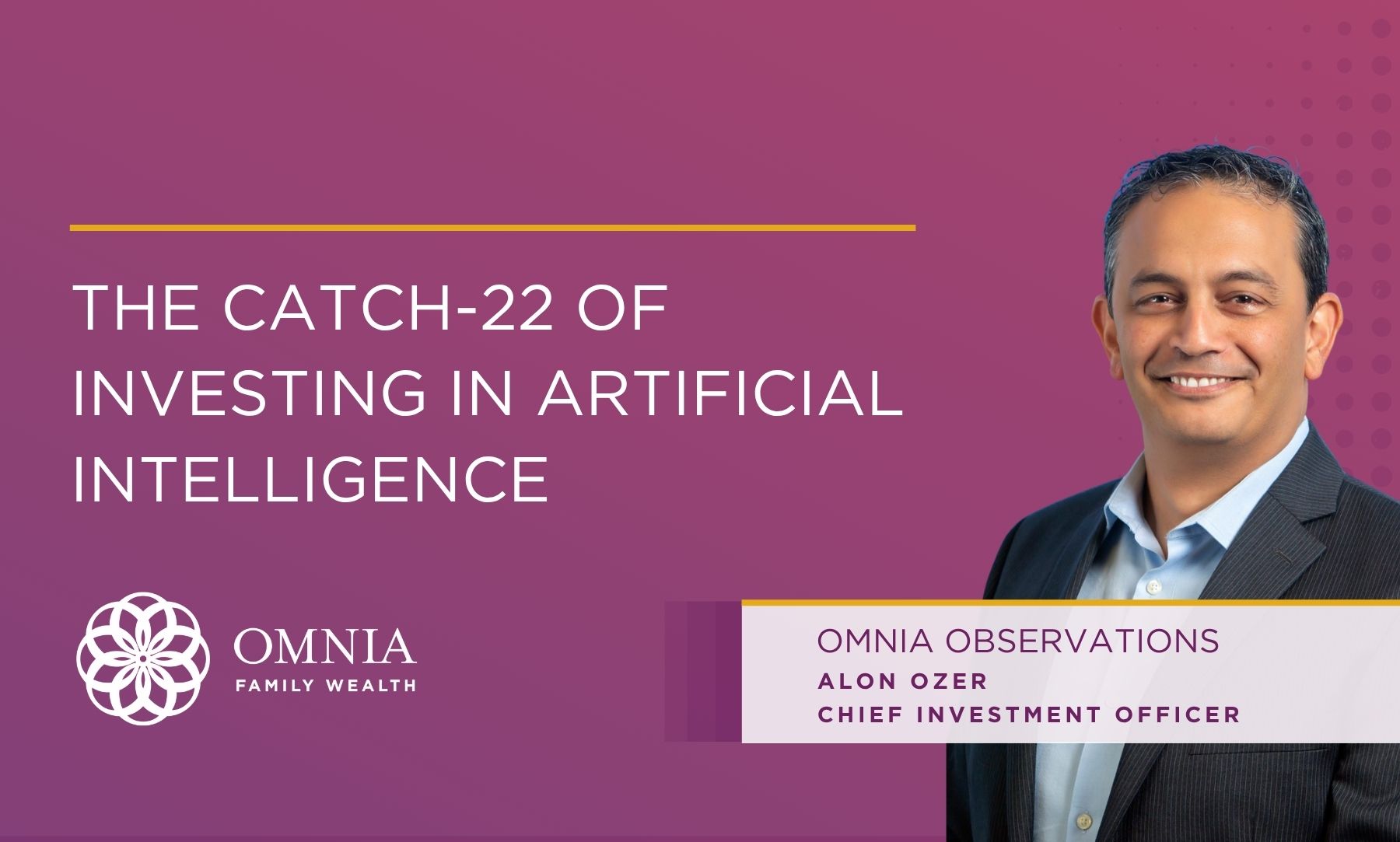 THE CATCH-22 OF INVESTING IN ARTIFICIAL INTELLIGENCE